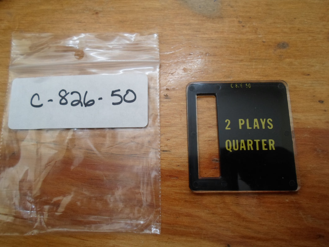 single idenfication plate c-826-50 2 play for a quarter.by Gottlieb
